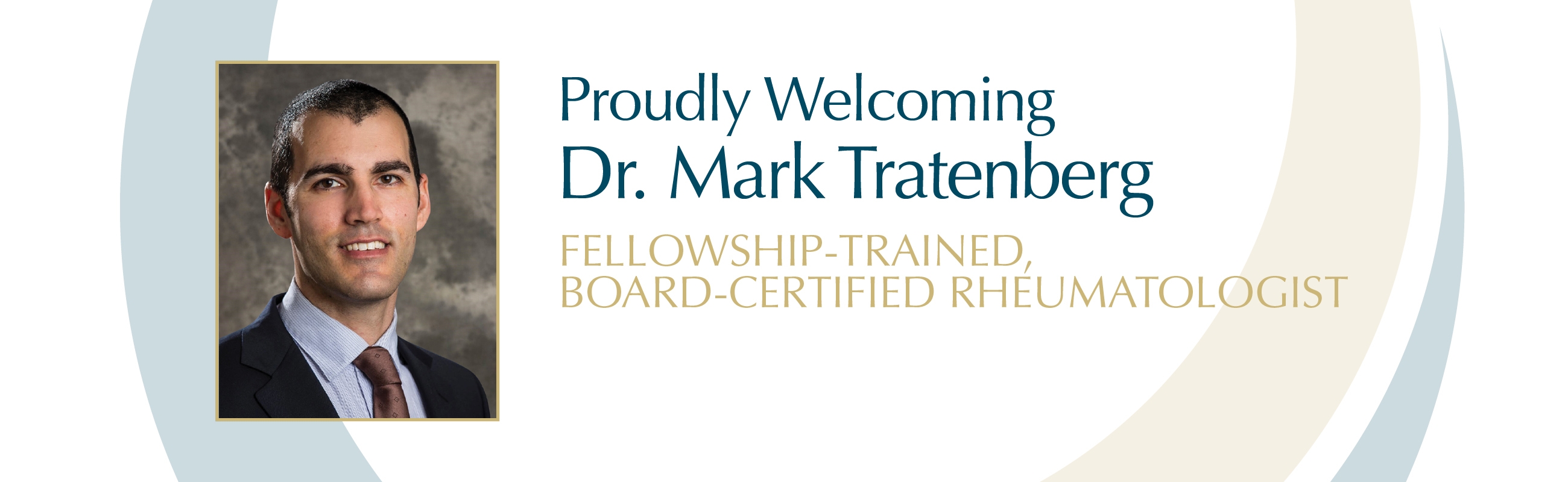 Proudly Welcoming Dr. Mark Tratenberg