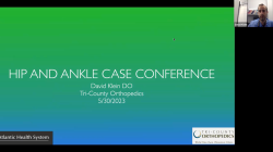 Hip and Ankle Case Conference With Tri-County Orthopedics